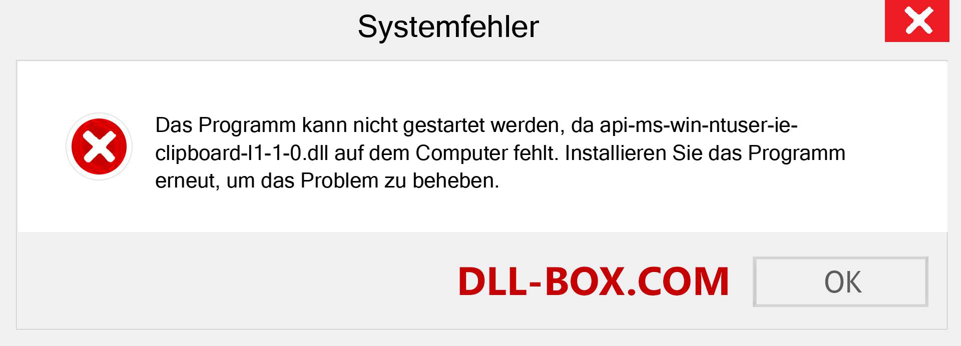 api-ms-win-ntuser-ie-clipboard-l1-1-0.dll-Datei fehlt?. Download für Windows 7, 8, 10 - Fix api-ms-win-ntuser-ie-clipboard-l1-1-0 dll Missing Error unter Windows, Fotos, Bildern