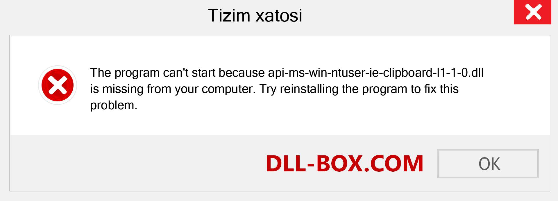 api-ms-win-ntuser-ie-clipboard-l1-1-0.dll fayli yo'qolganmi?. Windows 7, 8, 10 uchun yuklab olish - Windowsda api-ms-win-ntuser-ie-clipboard-l1-1-0 dll etishmayotgan xatoni tuzating, rasmlar, rasmlar